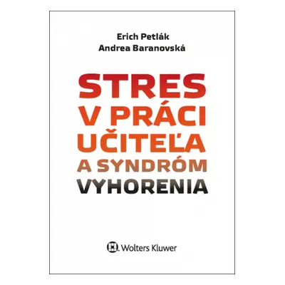 Stres v práci učiteľa a syndróm vyhorenia