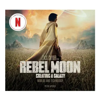 Rebel Moon: Creating a Galaxy: Worlds and Technology