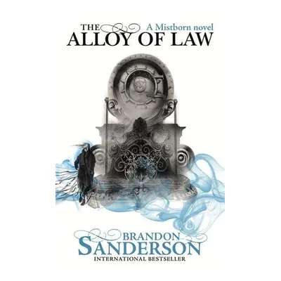 Mistborn 04. The Alloy of Law