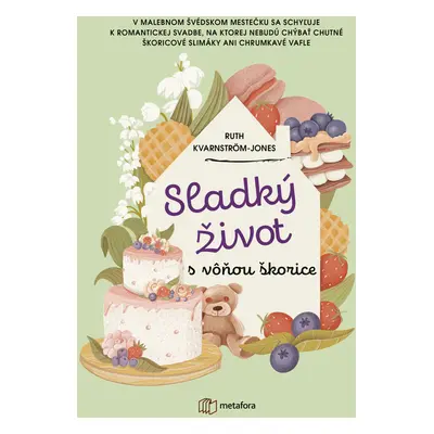 Sladký život s vôňou škorice (Pekáreň s vôňou škorice 3)