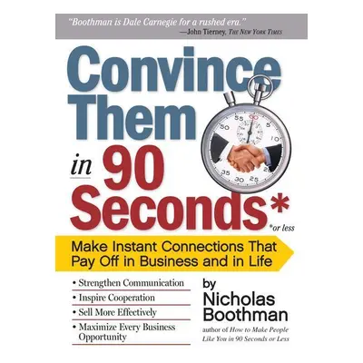 Convince them in 90 Seconds