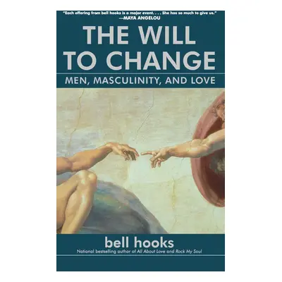 The Will to Change