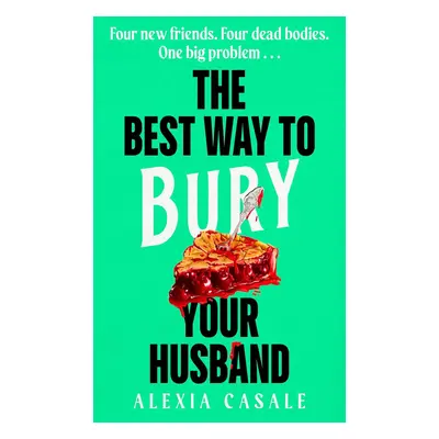 The Best Way to Bury Your Husband