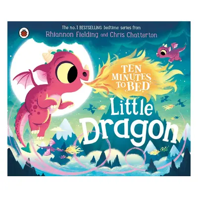 Ten Minutes to Bed: Little Dragon