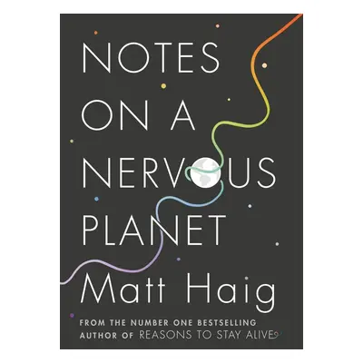 Notes on a Nervous Planet