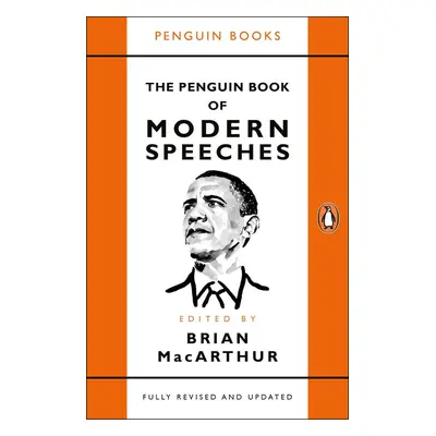 The Penguin Book of Modern Speeches