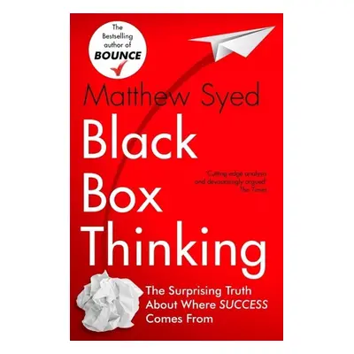 Black Box Thinking