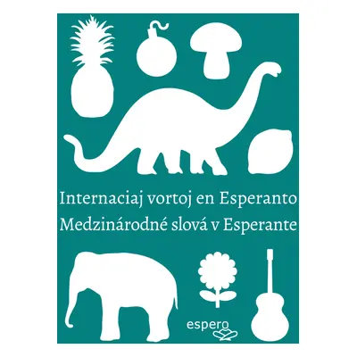 Medzinárodné slová v esperante/Internaciaj vortoj en Esperanto