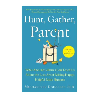 Hunt, Gather, Parent