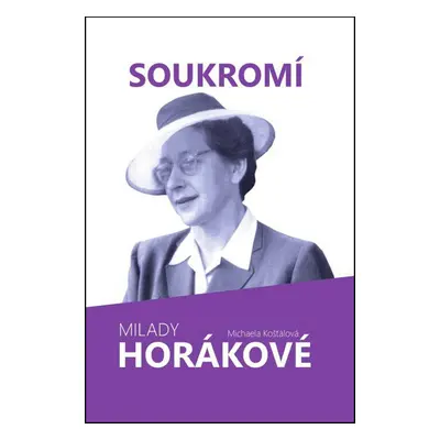 Soukromí Milady Horákové