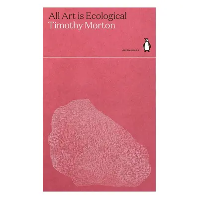 All Art is Ecological