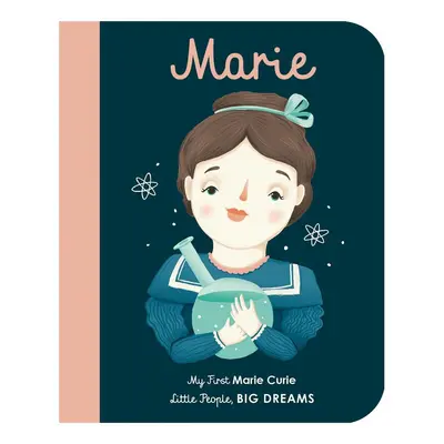 Little People, Big Dreams: Marie Curie