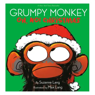 Grumpy Monkey Oh, No! Christmas