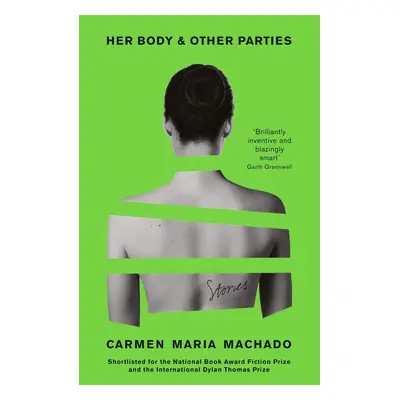 Her Body And Other Parties