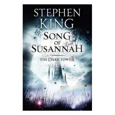 The Dark Tower 6. Song of Susannah