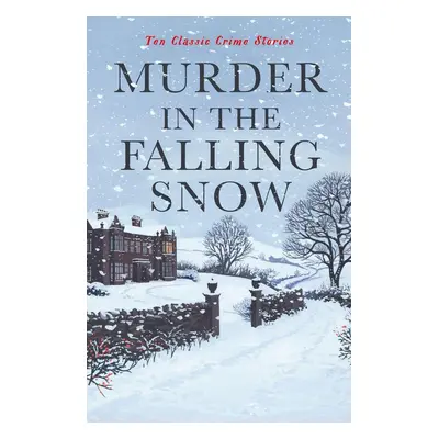 Murder in the Falling Snow