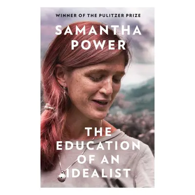 The Education of an Idealist