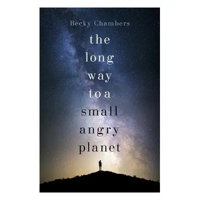 The Long Way to a Small, Angry Planet