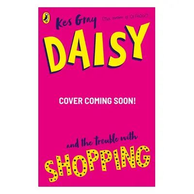 Daisy and the Trouble with Shopping