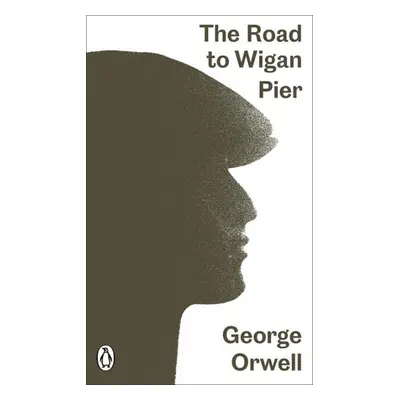 The Road to Wigan Pier