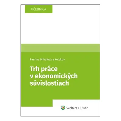 Trh práce v ekonomických súvislostiach