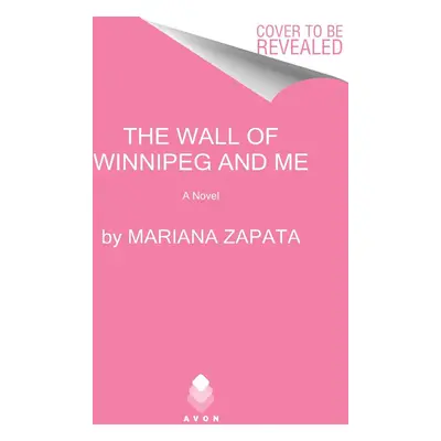 The Wall of Winnipeg and Me