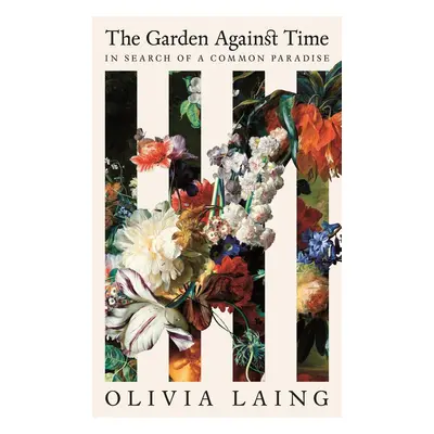 The Garden Against Time