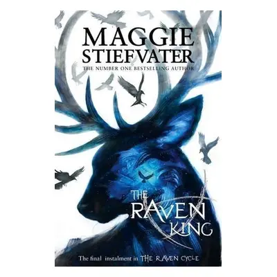 Raven Cycle 4. The Raven King