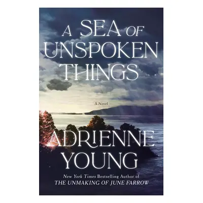 Sea Of Unspoken Things