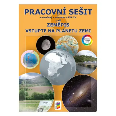 Zeměpis 6 1. díl Vstupte na planetu Zemi Pracovní sešit