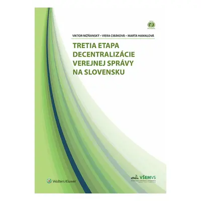 Tretia etapa decentralizácie verejnej správy na Slovensku