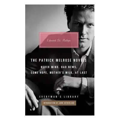 The Patrick Melrose Novels