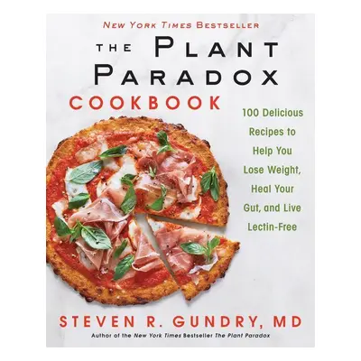 The Plant Paradox Cookbook