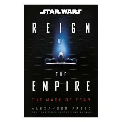 Star Wars: The Mask of Fear (Reign of the Empire)