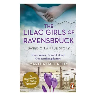 The Lilac Girls of Ravensbrück