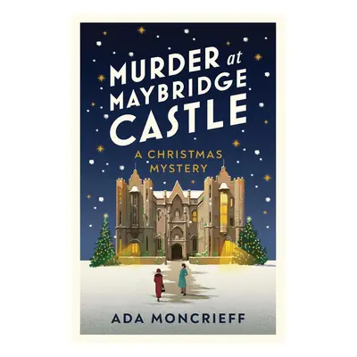 Murder at Maybridge Castle