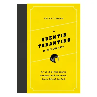 A Quentin Tarantino Dictionary