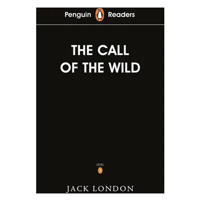 Penguin Readers Level 2: The Call of the Wild