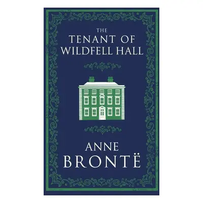 The Tenant of Wildfell Hall