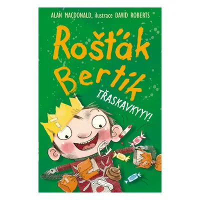 Rošťák Bertík Třaskavkyyy!