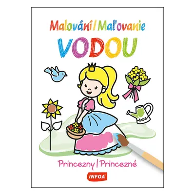 Malování/Maľovanie vodou Princezny/Princezné