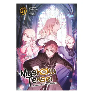 Mushoku Tensei: Jobless Reincarnation (Light Novel) Vol. 21