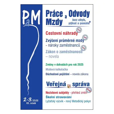 Práce a mzdy (2-3/2025)