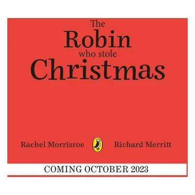 The Robin Who Stole Christmas