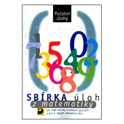 Sbírka úloh z matematiky Početní úlohy