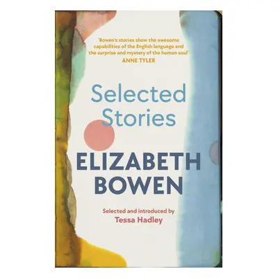 The Selected Stories of Elizabeth Bowen