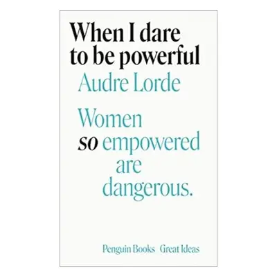 When I Dare to Be Powerful