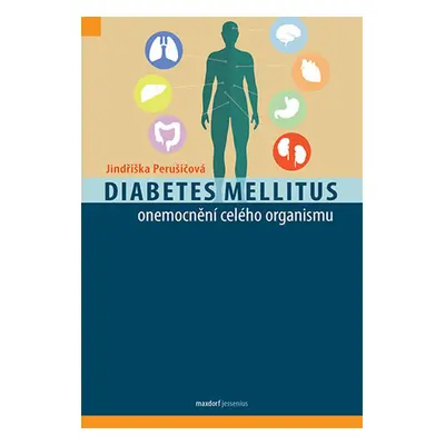 Diabetes mellitus onemocnění celého organismu