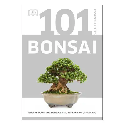 101 Essential Tips Bonsai