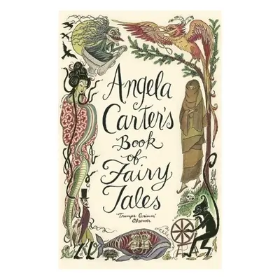 Angela Carter's Book of Fairy Tales